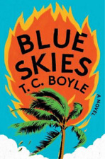 T. C. Boyle Blue Skies (Relié)