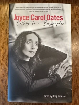 ARC Joyce Carol Oates: Letters to a Biographer ed. by Greg Johnson (2024, HC) - Image 1 of 4