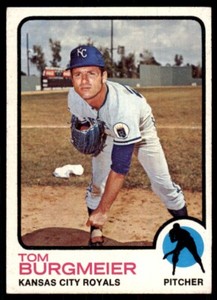 1973 Topps; Tom Burgmeier B Baseball Cards #306