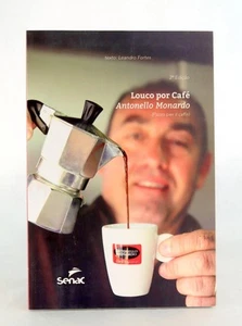 Leandro Fortes 2009 Louco Por Café Em Portuguese do Brasil Brazilian Coffee PB - Picture 1 of 7