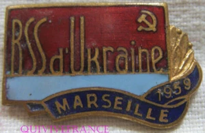 IP1106 - ABZEICHEN BADGE RSS DER UKRAINE - MARSEILLE FAIR 1959 - Bild 1 von 2