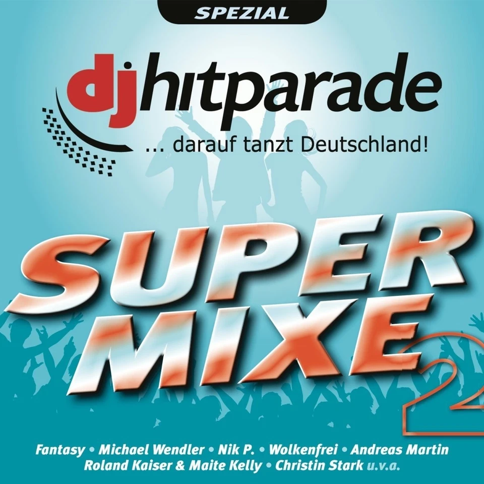 DJ HITPARADE SUPERMIXE 2   CD NEW FANTASY/ROLAND KAISER/WOLFGANG PETRY/NIK P./+ - Image 1 of 1