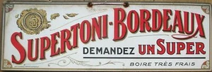 Insegna Pubblicitaria Francese Vino Bordeaux 1900, Superton Bordeaux, Francia - Foto 1 di 1