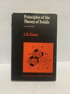 PRINCIPLES OF THE THEORY OF SOLIDS By J. M. Ziman - Hardcover - Picture 1 of 8