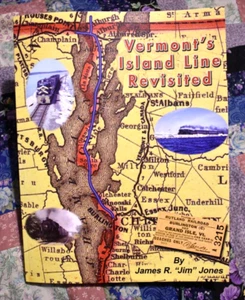 VERMONT'S ISLAND LINE REVISITED BOOK Rutland Railroad VT NY signed numbered - Picture 1 of 9