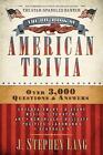 Big Book of American Trivia (Star-Spangled) by J. Stephen Lang (English) Paperba