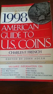 1998 American Guide to U.S. Coins By Charles French - Free Shipping - Bild 1 von 1