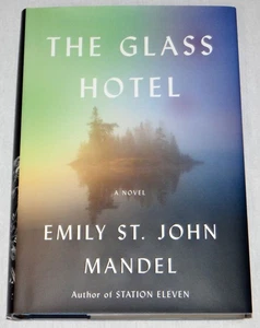 Emily St. John Mandel The Glass Hotel Hardcover 1st Edition 1st Print Like New! - Bild 1 von 10