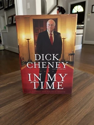 In My Time By Dick Cheney (Hardcover, 2011) Signed/Autographed - Image 1 of 4
