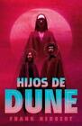 Frank Herbert Hijos de Dune (Edición Deluxe) / Children of Dune: Delu (Hardback)