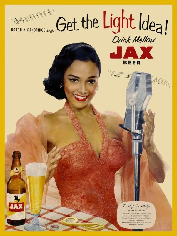 Cerveza Jax NUEVO LETRERO DE METAL: Dorothy Dandridge - ¡Obtén la idea de la luz! Foto 1 de 1