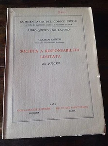 SANTINI SRL ART 2472-2497 LIBRO V COMMENTARIO COD.CIVILE 1964 - Picture 1 of 1