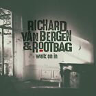 Richard Van & Rootbag Bergen Walk on in (CD)