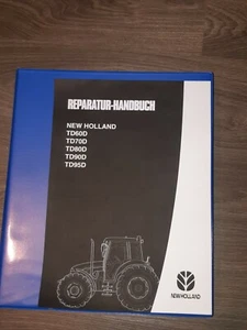 New Holland TD60D TD70D TD80D TD90D TD95D REPARATURHANDBUCH WERKSTATTHANDBUCH - Picture 1 of 9