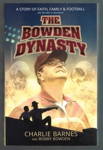 The Bowden Dynasty A Story of Faith Family & Football by Charlie Barnes Softback - Picture 1 of 2