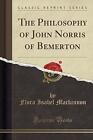 The Philosophy Of John Norris Of Bemerton Classic