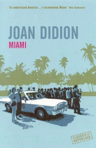 Miami (Classics of Reportage), Didion, Joan, Used; Very Good Book - Image 1 of 1