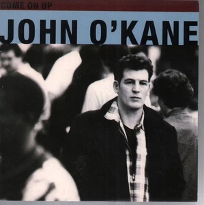 John O'kane Come On Up 7" vinyl UK Circa 1991 Radio version b/w junk pic sleeve - Picture 1 of 2