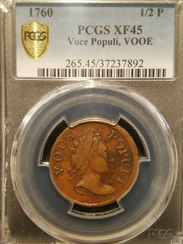 1760 Voce Populi, VOOE Half Penny * PCGS XF45 * Gold Shield * Guide Value $750 Cover