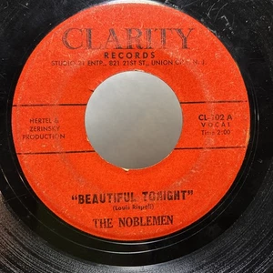 The NOBLEMEN Beautiful Tonight / Just You CLARITY 102  trashy doo-wop / garage - Picture 1 of 2