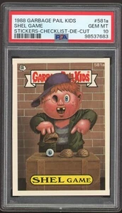 Garbage Pail Kids 15th Series #581a Shel Game PSA 10 GEM MINT Die-Cut Checklist - Picture 1 of 2