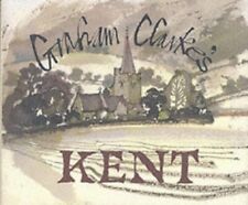 Kent Book: Graham Clarke's Kent by Clarke, Graham Hardback Book The Cheap Fast