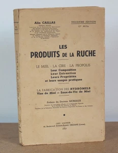 Die Produkte des Bienenstocks Honig Wachs Propolis Alin Caillas 1947 - Bild 1 von 10