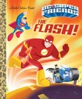 The Flash!; DC Super Friends; Little - hardcover, 1524768588, Frank Berrios, new