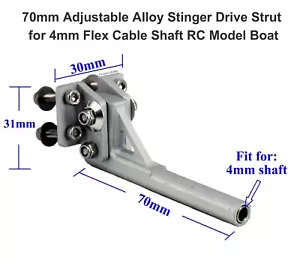 70mm Adjustable Alloy Stinger Drive Strut for 4mm Prop Shaft Flex Cable RC Boat - Picture 1 of 3