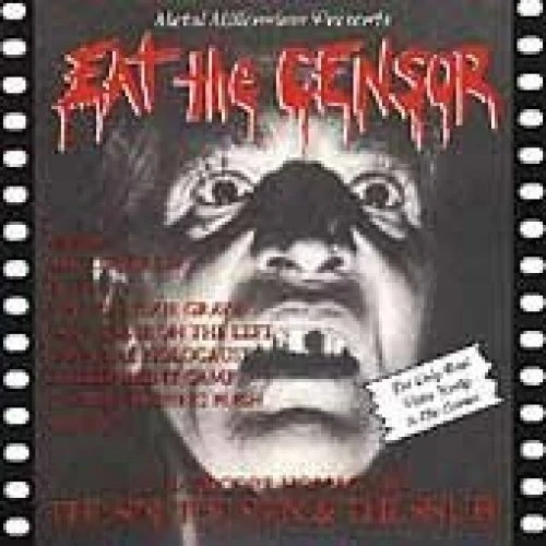 Eat the Censor (10 tracks, 1999) Jesus Hitler, Anal Nation, Wolf, Pay & D.. [CD] - Bild 1 von 1