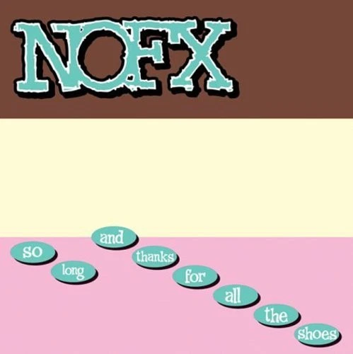 NOFX - так долго и спасибо за все туфли [новый компакт-диск] - Изображение 1 из 1