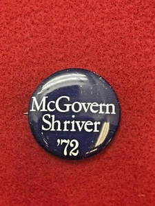 VINTAGE McGOVERN / SHRIVER '72 CAMPAIGN BUTTON / PIN - MS72 - Picture 1 of 3