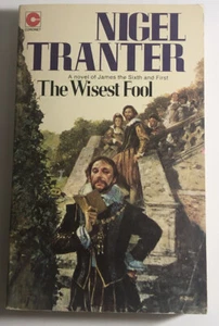 The Wisest Fool By Nigel Tranter - Picture 1 of 1