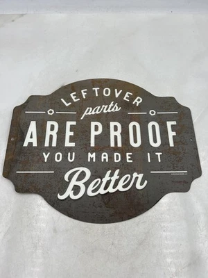 Open Road Brands Metal Wall Sign Leftover Parts Are Proof Garage Man Cave Tin - Image 1 of 4