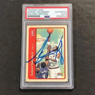 2004-05 Fleer Tradition Basketball #109 Samuel Dalembert Signed Card AUTO PSA Sl — 第 1/2 张图片
