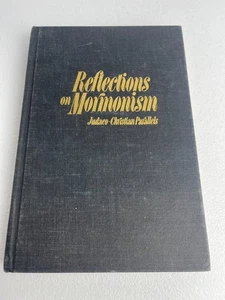 Reflexionen zum Mormonismus Band 4 Judäo-christliche Parallelen 1980 - Bild 1 von 13