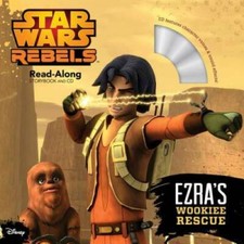 Star Wars Rebels Ezra's Wookiee Rescue (Read-Along Storybook and CD) - GOOD
