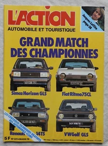 Revue L'ACTION AUTOMOBILE 1979 n°221 : Simca Horizon GLS , Fiat Ritmo 75CL , ... - Picture 1 of 1