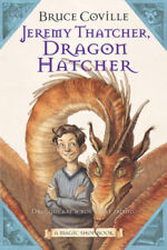 Jeremy Thatcher, Dragon Hatcher: Magic Shop Books by Bruce Coville