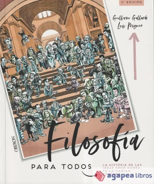 Filosofía para todos. La historia de las ideas como nunca te la habían contado - Imagen 1 de 1