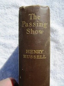 1926 Henry Russell Opera Impresario Biography PASSING SHOW Caruso Eleonora Duse - Picture 1 of 6