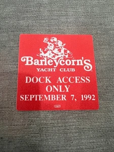 UNUSED / VINTAGE PASS Barleycorn's Yacht Club - Dock Access 1992 - Picture 1 of 1