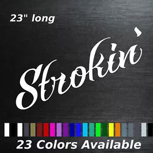 23"x5" Strokin' decal sticker powerstroke trucks ford diesel offroad country HD - Bild 1 von 1