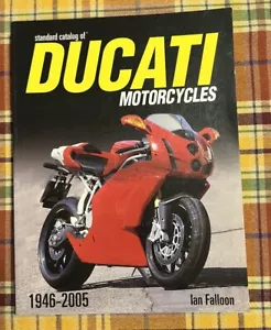 Standard Catalog of Ducati Motorcycles, 1947-2005 Ian Falloon - used - Picture 1 of 6