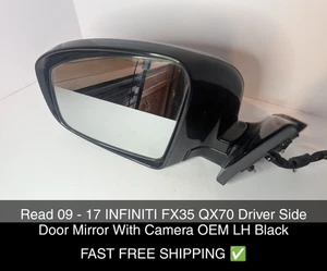 Read 09 - 17 INFINITI FX35 QX70 Front Left Door Mirror With Camera OEM LH Black - Picture 1 of 18