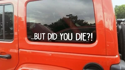 ¿Pero moriste? Calcomanía de vinilo - Adventure Live Cool Story - Pegatina troquelada Foto 1 de 4