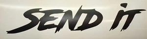 Send It Vinyl Decal Car Truck SUV Laptop Send It Sticker - Picture 1 of 31