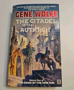The Citadel Of The Autarch By Gene Wolfe (Vol 4, 1984, PB) Arrow VG - Foto 1 di 8