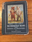 1906, 16 large color plates The Roosevelt Bears Seymour Eaton & V Floyd Campbell