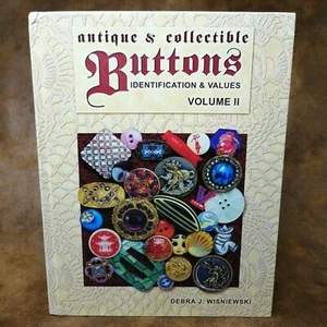 Antique and Collectible Buttons Vol. 2 by Debra J. Wisniewski (2001, Hardcover) - Picture 1 of 5